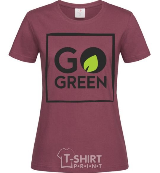 Women's T-shirt Go green burgundy фото