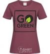 Women's T-shirt Go green burgundy фото