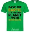 Мужская футболка It's the only planet with chocolate Зеленый фото