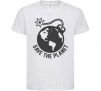 Kids T-shirt Save the planet bomb White фото