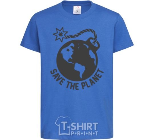 Kids T-shirt Save the planet bomb royal-blue фото
