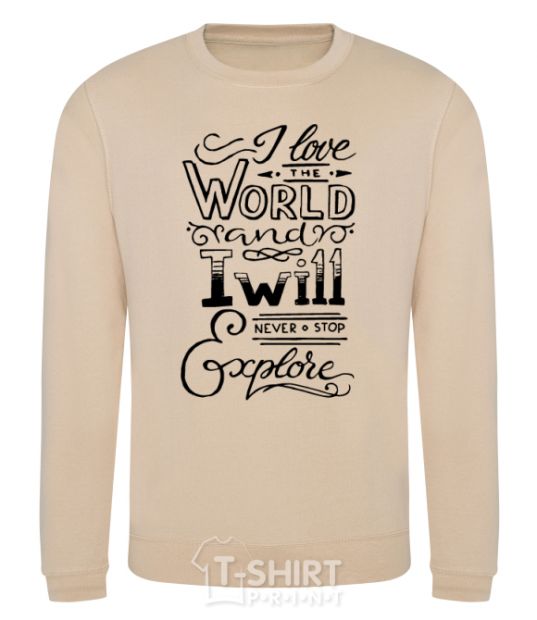 Sweatshirt I love the world sand фото