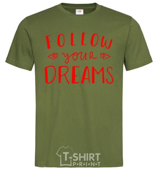 Men's T-Shirt Follow your dreams millennial-khaki фото