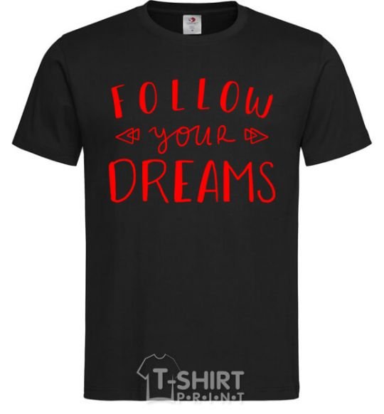 Men's T-Shirt Follow your dreams black фото