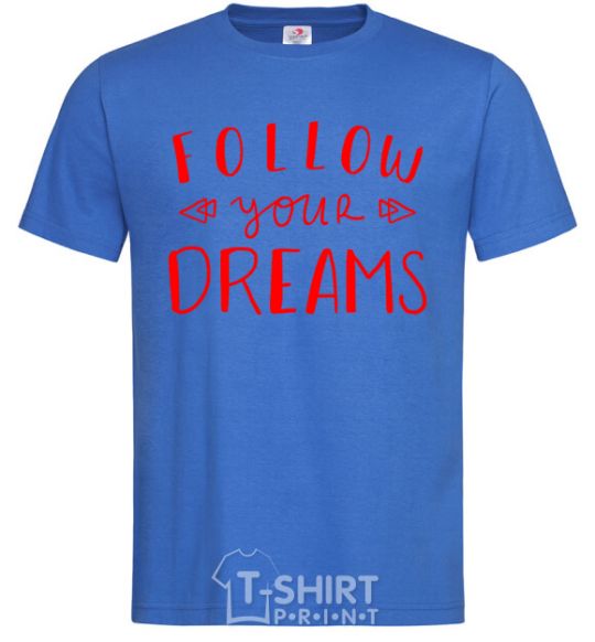 Мужская футболка Follow your dreams Ярко-синий фото