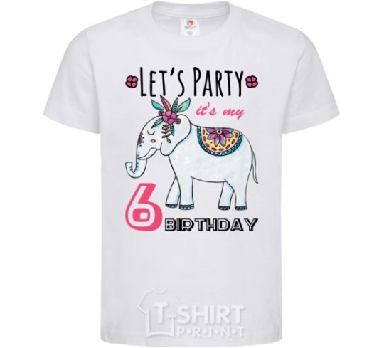 Детская футболка Let's party it's my 6 birthday Белый фото