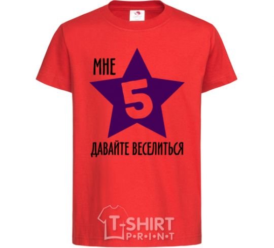 Kids T-shirt I'm 5. Let's have fun. red фото