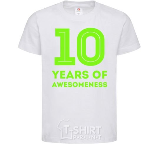 Kids T-shirt 10 years of awesomeness White фото