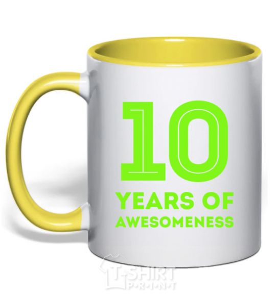 Mug with a colored handle 10 years of awesomeness yellow фото