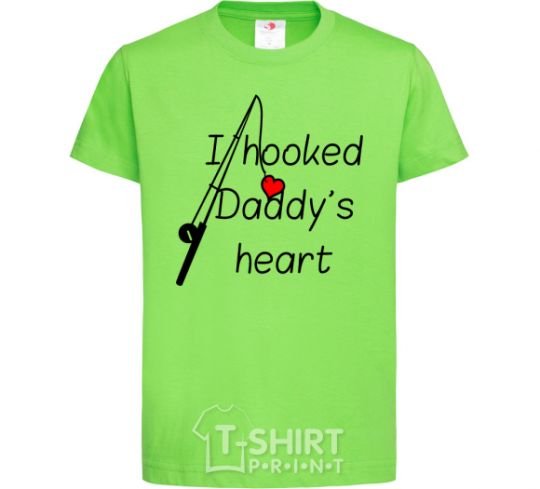 Kids T-shirt I hooked daddy's heart orchid-green фото