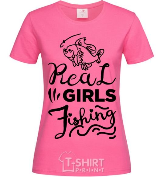 Женская футболка Real girls fishing Ярко-розовый фото