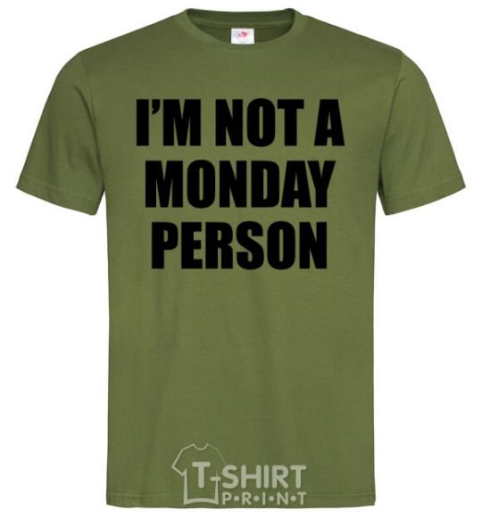 Men's T-Shirt I'm not a monday person millennial-khaki фото