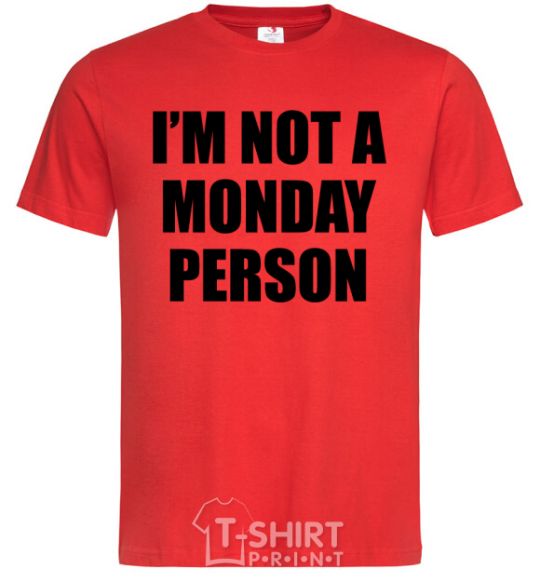 Men's T-Shirt I'm not a monday person red фото
