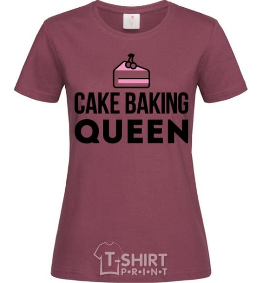 Женская футболка Cake baking queen Бордовый фото