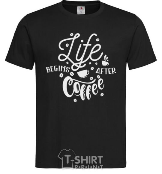 Men's T-Shirt Life begins after coffee black фото