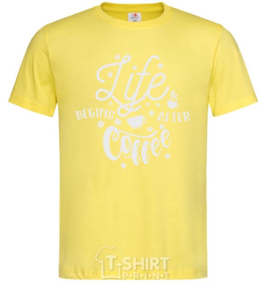 Men's T-Shirt Life begins after coffee cornsilk фото