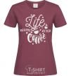 Women's T-shirt Life begins after coffee burgundy фото