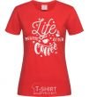 Women's T-shirt Life begins after coffee red фото