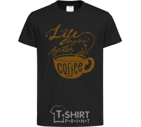 Kids T-shirt Life begins after coffee cup black фото