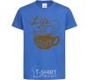 Kids T-shirt Life begins after coffee cup royal-blue фото