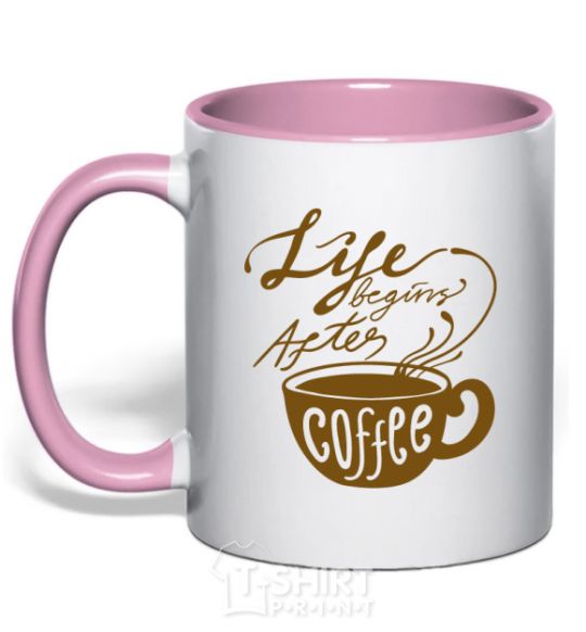 Mug with a colored handle Life begins after coffee cup light-pink фото