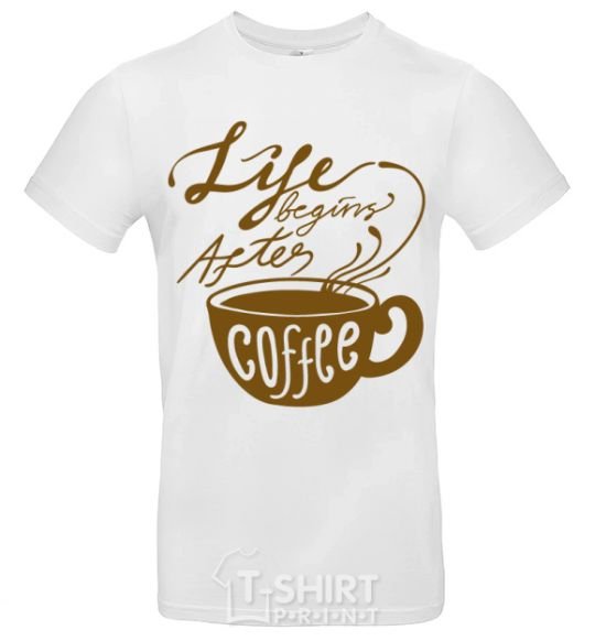 Men's T-Shirt Life begins after coffee cup White фото