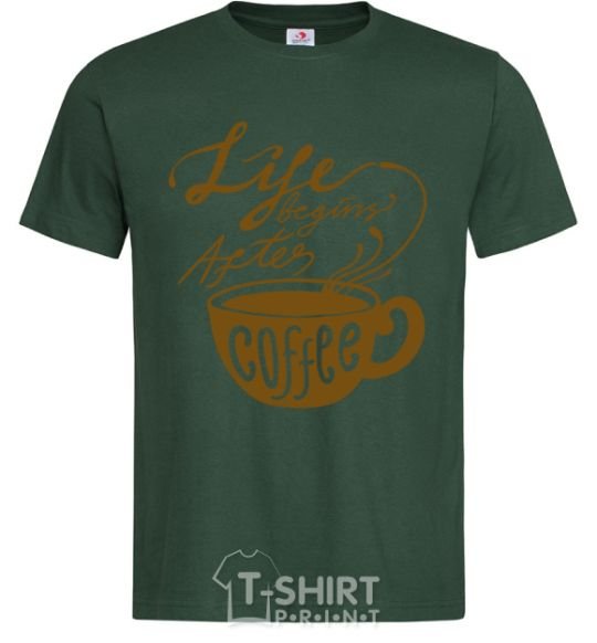 Men's T-Shirt Life begins after coffee cup bottle-green фото