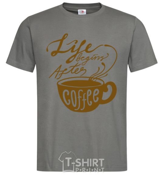 Men's T-Shirt Life begins after coffee cup dark-grey фото