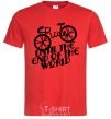 Men's T-Shirt Ride until the end of the world red фото