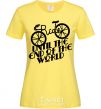 Women's T-shirt Ride until the end of the world cornsilk фото