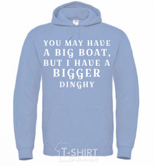 Men`s hoodie You may have a big boat sky-blue фото