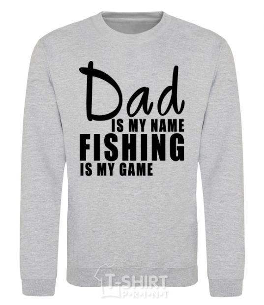 Свитшот Dad is my name fishing is my game Серый меланж фото