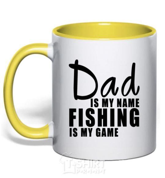 Mug with a colored handle Dad is my name fishing is my game yellow фото