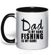 Mug with a colored handle Dad is my name fishing is my game black фото