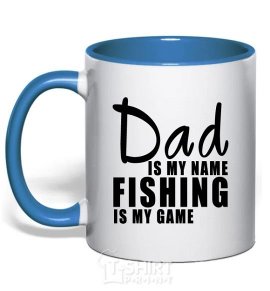 Чашка с цветной ручкой Dad is my name fishing is my game Ярко-синий фото