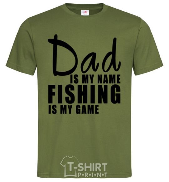 Men's T-Shirt Dad is my name fishing is my game millennial-khaki фото