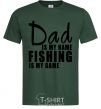 Men's T-Shirt Dad is my name fishing is my game bottle-green фото