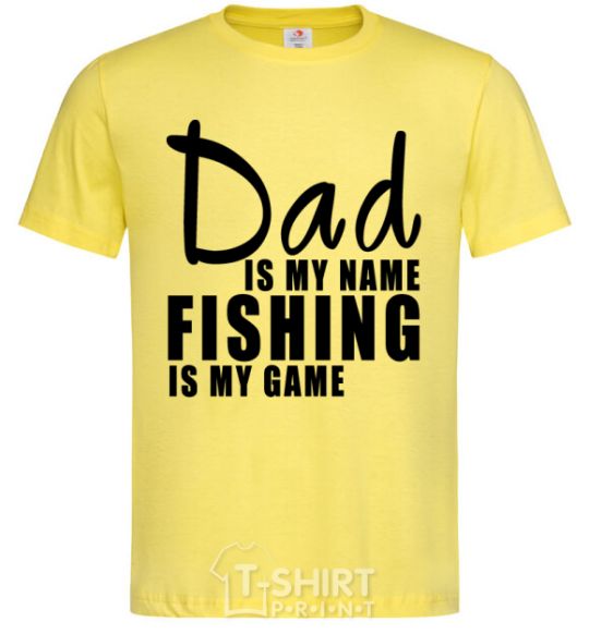 Men's T-Shirt Dad is my name fishing is my game cornsilk фото