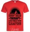 Men's T-Shirt I don't need therapy red фото