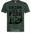 Мужская футболка Drink like a fish black Темно-зеленый фото