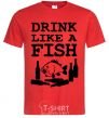 Мужская футболка Drink like a fish black Красный фото