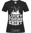 Women's T-shirt Lucky fishing shirt black фото