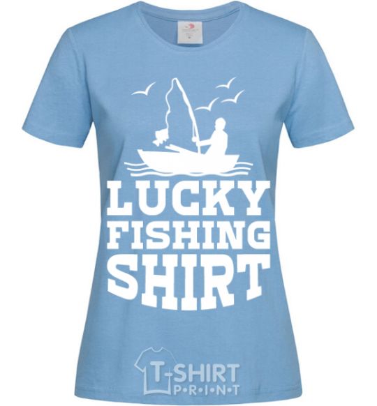 Women's T-shirt Lucky fishing shirt sky-blue фото