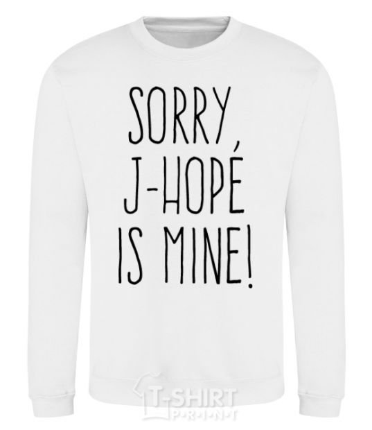 Sweatshirt Sorry J-Hope is mine White фото