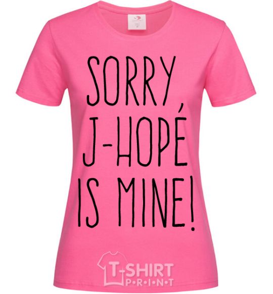 Women's T-shirt Sorry J-Hope is mine heliconia фото