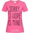 Women's T-shirt Sorry J-Hope is mine heliconia фото