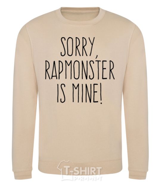 Sweatshirt Sorry Rapmonster is mine sand фото