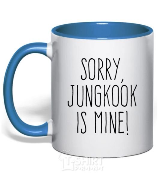 Mug with a colored handle Sorry Jungkook is mine royal-blue фото