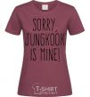 Женская футболка Sorry Jungkook is mine Бордовый фото