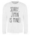 Sweatshirt Sorry Jimin is mine White фото